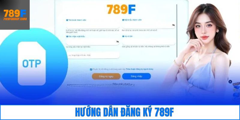 Truy cập trang web để bắt đầu đăng ký 789F