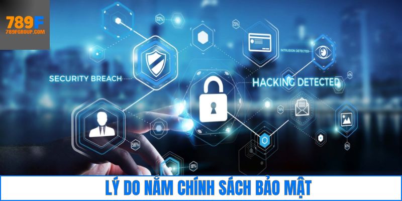 Lý do ra đời của những quy định bảo mật