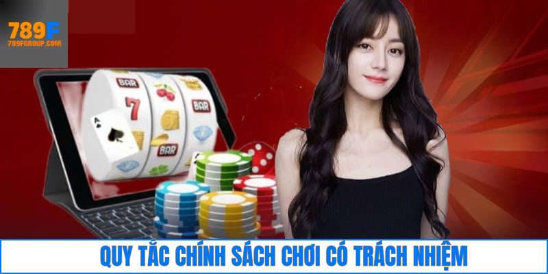 Cá cược trách nhiệm tại hệ thống 789F