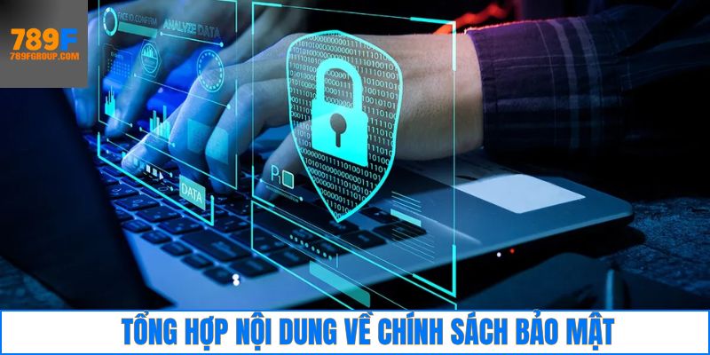 Những điều khoản quan trọng cần nắm của chính sách bảo mật